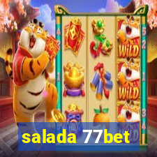 salada 77bet